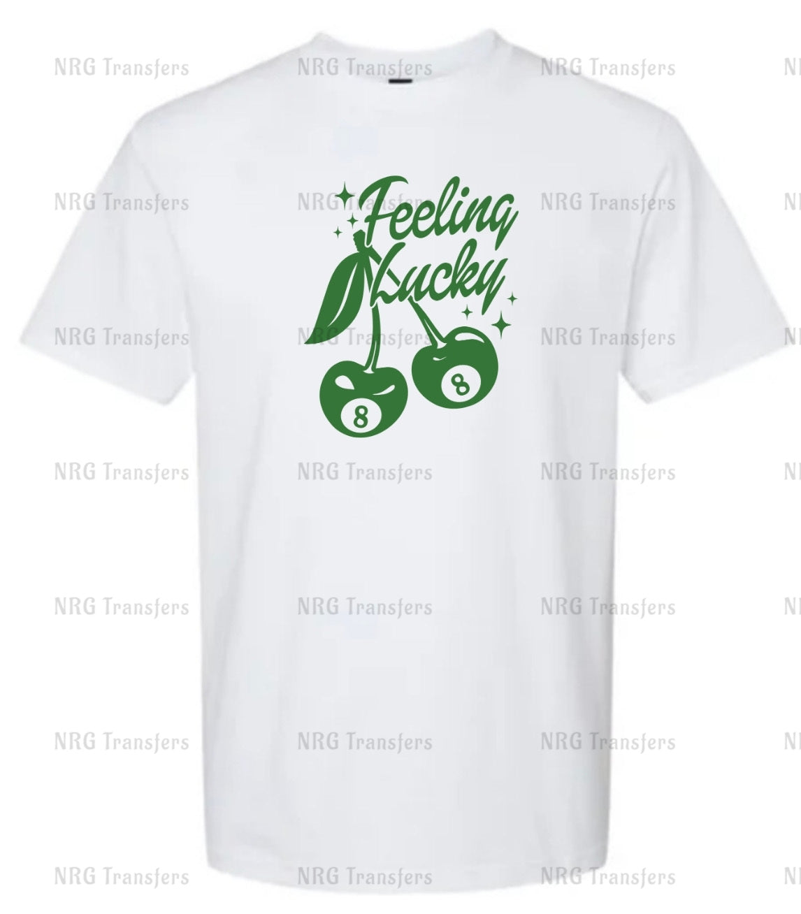 a white t - shirt with the words feeling lucky on it