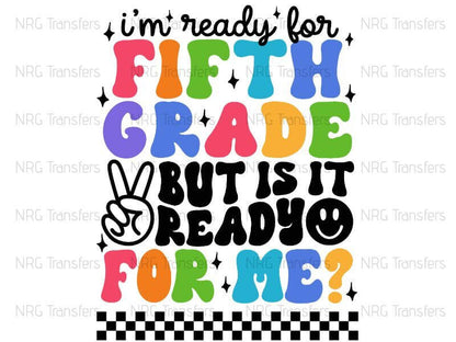 i'm ready for fifth grade but is it ready for me?