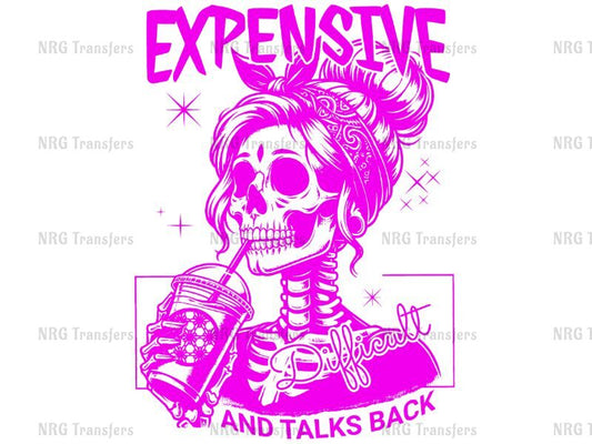 a skeleton drinking a drink with the words expensive and talks back