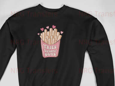 Fries Before Guys - Valentines Day T-Shirt