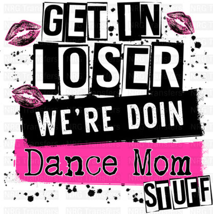 Dance Mom Stuff - DTF TRANSFER