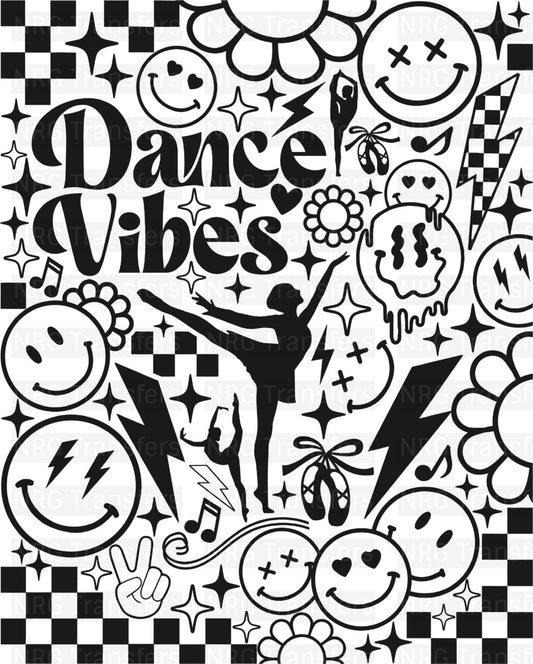 Dance Vibes - Black Letters - DTF TRANSFER