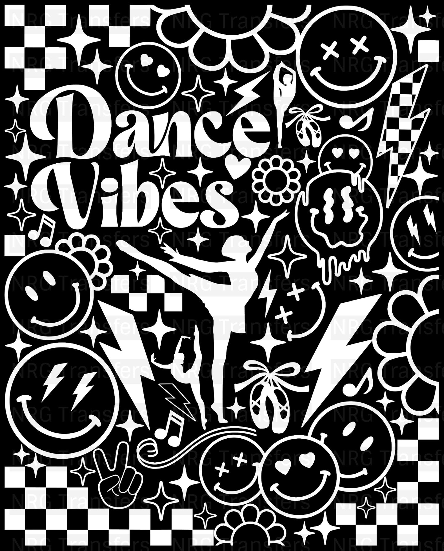 Dance Vibes - White Letters - DTF TRANSFER