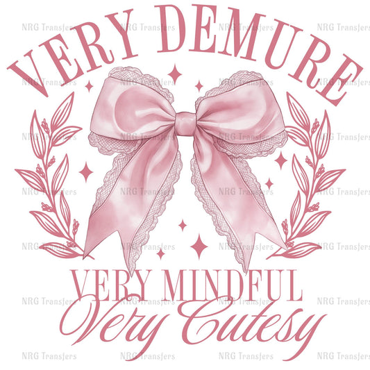 a pink bow that says very demure very cute