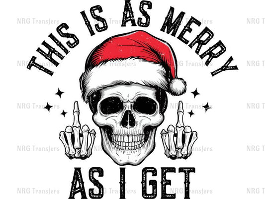 a skull wearing a santa hat with the words, this is as merry as i