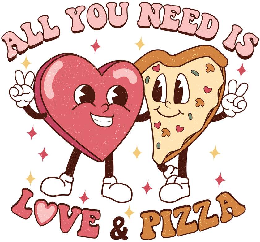 Love and Pizza - Valentines Day DTF Transfer, DTF Print, Heat Transfer