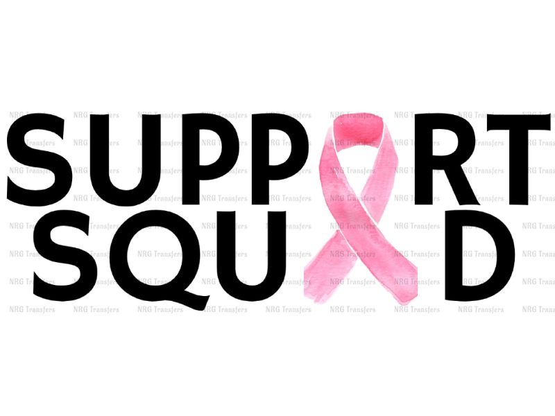 a pink ribbon that says support squad