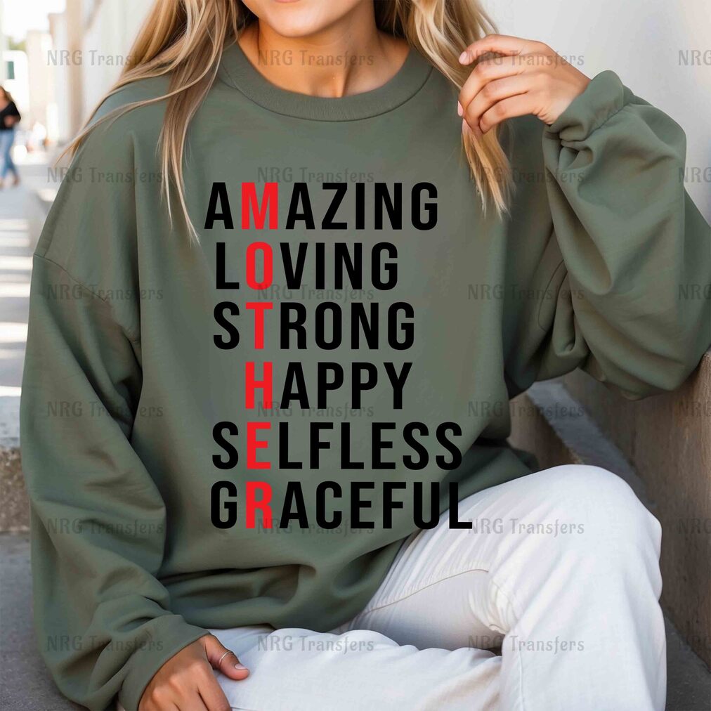 a woman wearing a sweatshirt that says, i am amazing loving strong happy selfies