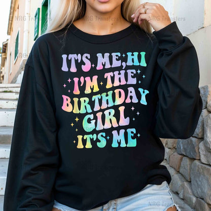 a woman wearing a sweatshirt that says it's me i'm the birthday