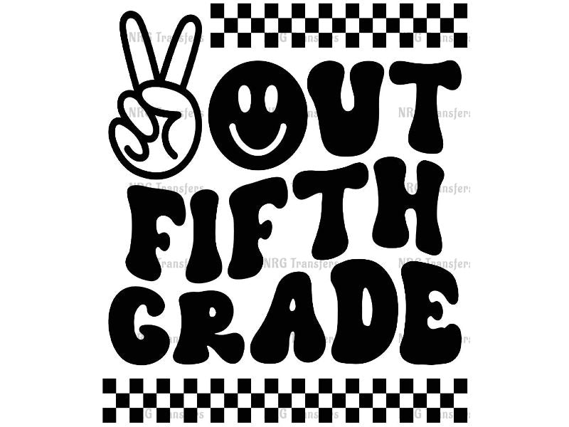 a black and white sign that says out fifth grade