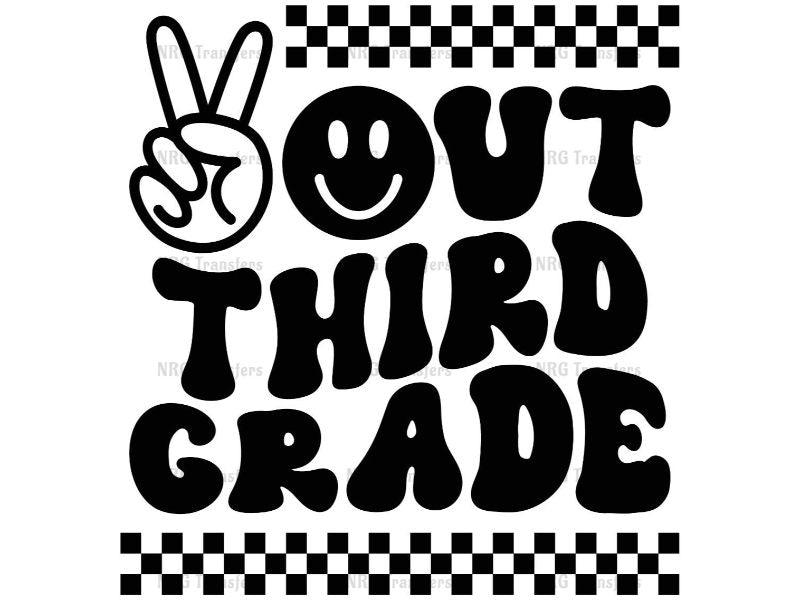 a black and white sign that says out third grade