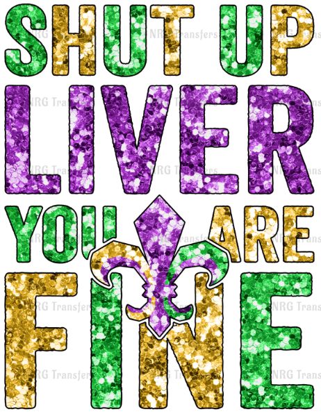 a st patrick's shamrock with the words shut up liver you are fine